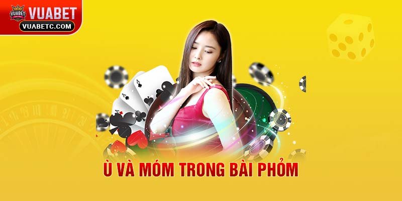 Ù và Móm trong bài Phỏm